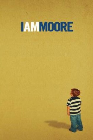 Cover of I Am Moore