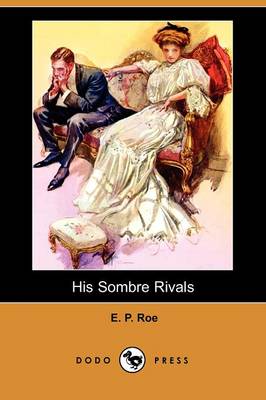 Book cover for His Sombre Rivals (Dodo Press)