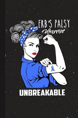 Book cover for Erb's Palsy Warrior Unbreakabe