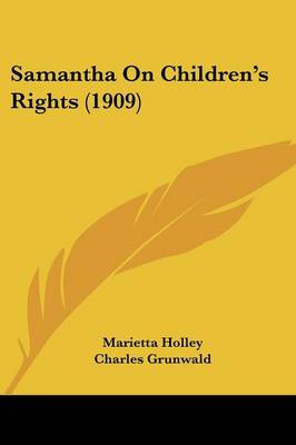 Book cover for Samantha on Children's Rights (1909)