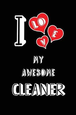 Book cover for I Love My Awesome Cleaner