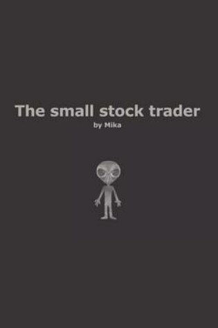 Cover of The Small Stock Trader