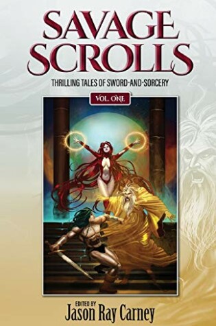 Cover of Savage Scrolls [Volume One]