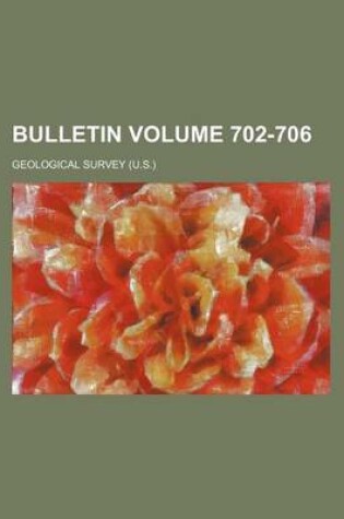 Cover of Bulletin Volume 702-706