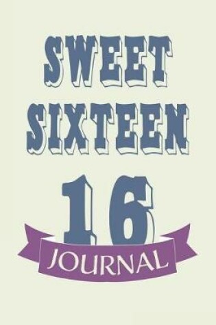 Cover of Sweet sixteen journal