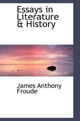 Book cover for Essays in Literature & History