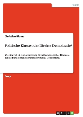 Book cover for Politische Klasse oder Direkte Demokratie?