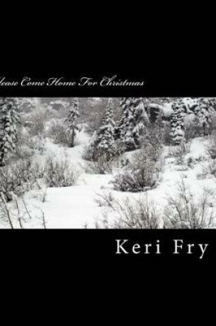 Cover of Please Come Home For Christmas
