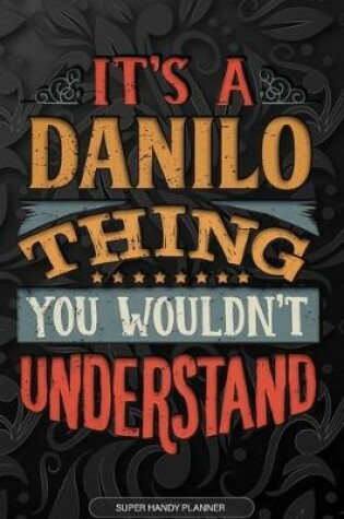 Cover of It's A Danilo Thing You Wouldn't Understand