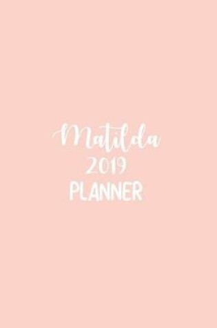 Cover of Matilda 2019 Planner