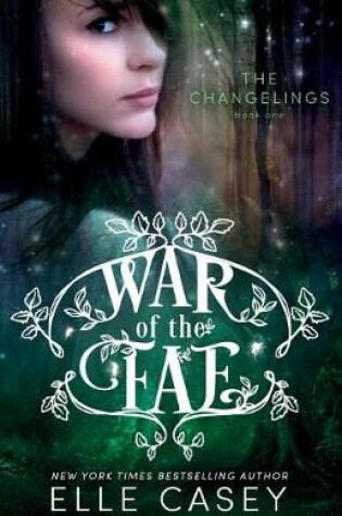 Cover of War of the Fae (Book 1, the Changelings)