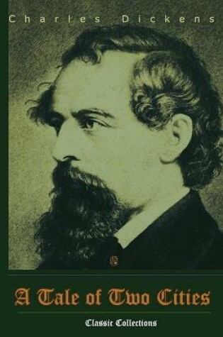 Cover of A Tale of Two Cities, Charles Dickens, Classic collections