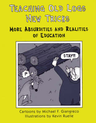 Book cover for Teaching Old Logs New Tricks