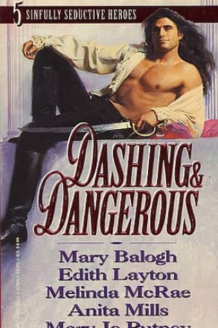 Cover of Dashing & Dangerous:Historical