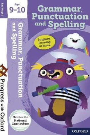 Cover of Grammar, Punctuation and Spelling Age 9-10