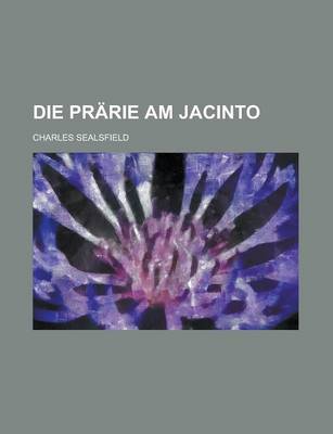 Book cover for Die Prarie Am Jacinto