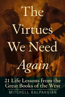 Book cover for The Virtues We Need Again