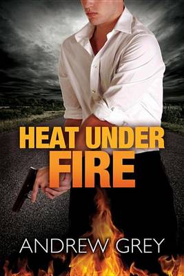 Book cover for Heat Under Fire