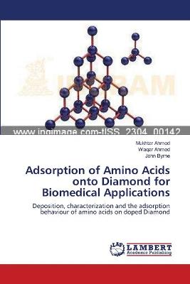Book cover for Adsorption of Amino Acids onto Diamond for Biomedical Applications