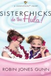 Book cover for Sisterchicks Do the Hula!
