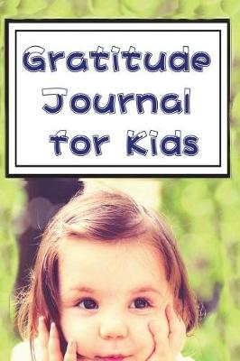 Book cover for Gratitude Journal for Kids