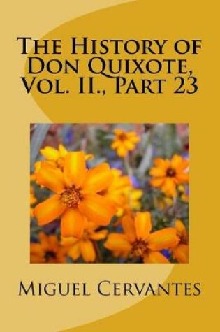 Cover of The History of Don Quixote, Vol. II., Part 23