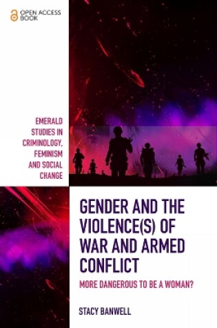 Cover of Gender and the Violence(s) of War and Armed Conflict