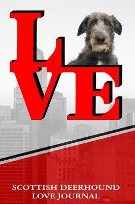 Book cover for Scottish Deerhound Love Journal