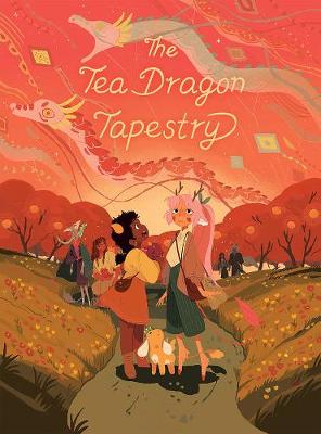 Book cover for The Tea Dragon Tapestry