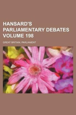 Cover of Hansard's Parliamentary Debates Volume 198