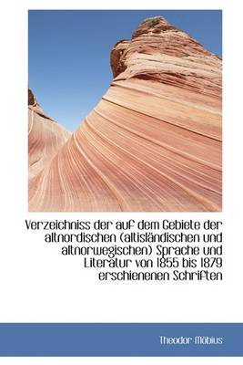 Book cover for Verzeichniss Der Auf Dem Gebiete Der Altnordischen (Altislandischen Und Altnorwegischen) Sprache Und