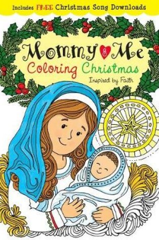 Cover of Mommy and Me Coloring Christmas