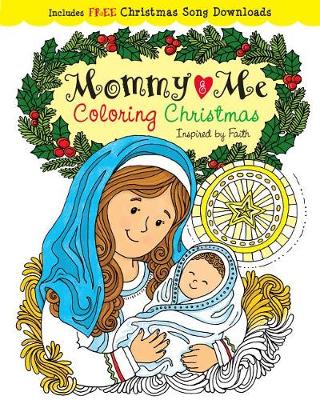 Book cover for Mommy and Me Coloring Christmas