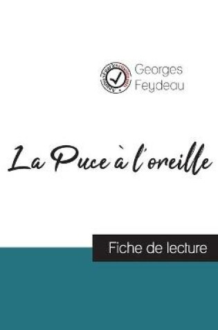 Cover of La Puce a l'oreille de Georges Feydeau (fiche de lecture et analyse complete de l'oeuvre)