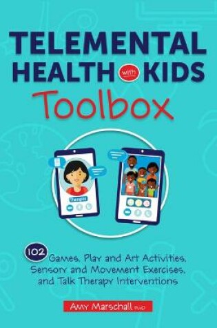 Cover of Telemental Health with Kids Toolbox