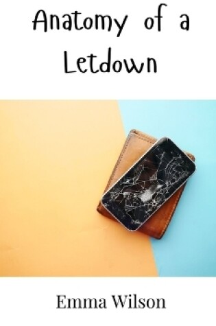 Cover of Anatomy of a Letdown