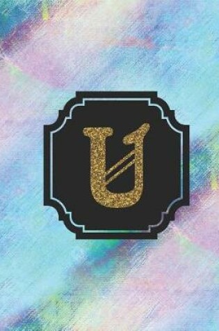 Cover of Letter U Monogram Notebook