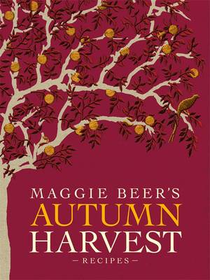 Book cover for Maggie Beer's Autumn Harvest Recipes