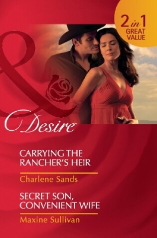 Cover of Carrying The Rancher's Heir / Secret Son, Convenient Wife