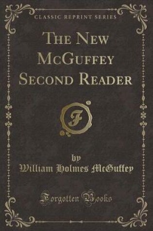 Cover of The New McGuffey Second Reader (Classic Reprint)