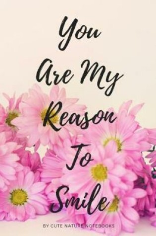 Cover of You Are My Reason To Smile