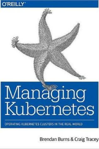 Cover of Managing Kubernetes