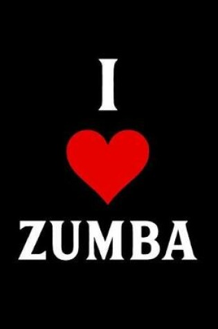 Cover of I Love Zumba