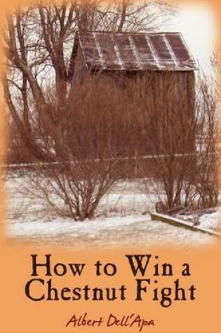 Cover of How to Win a Chestnut Fight