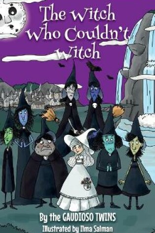 Cover of The Witch Who Couldn't Witch