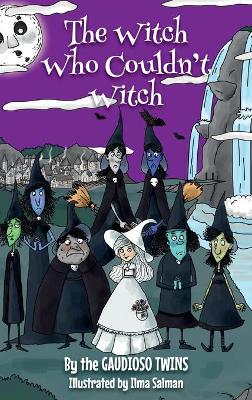 Book cover for The Witch Who Couldn't Witch