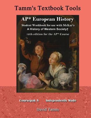 Book cover for AP* European History student workbook for use with McKay's A History of Western Society+ 12th Edition for the AP* Course