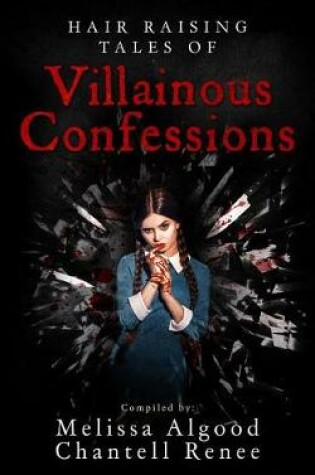 Cover of Hair Raising Tales of Villainous Confessions