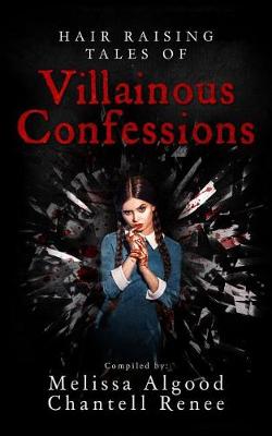 Book cover for Hair Raising Tales of Villainous Confessions