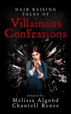 Cover of Hair Raising Tales of Villainous Confessions